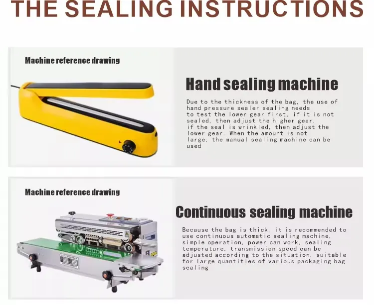 Sealing instructions comparing a hand sealing machine and a continuous sealing machine